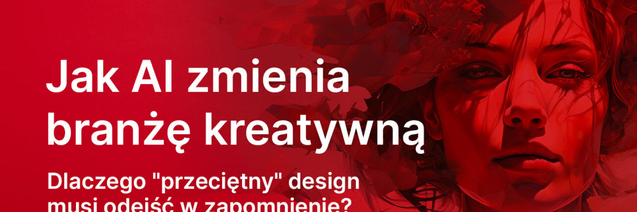 Branża Kreatywna oraz AI - zmiany